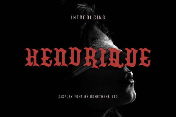 Hendrique: The Blackletter Font That Elevates Your Campaigns