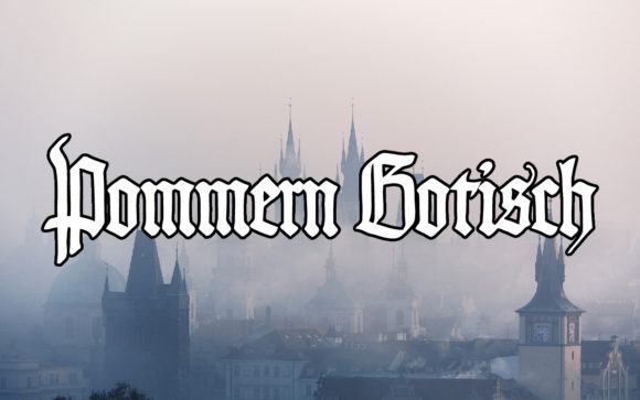 Pommern Gotisch: A Bold Gothic Typeface for Web Design