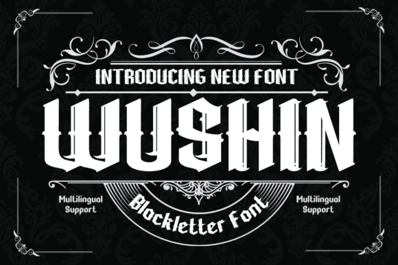 Wushin: A Gothic Font for Crafters